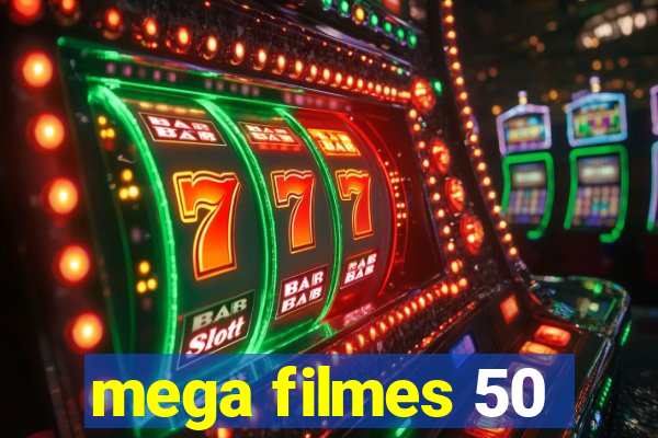 mega filmes 50